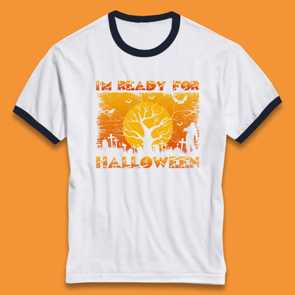 I'm Ready For Halloween Horror Scary Halloween Zombie Graveyards With Dead Tree Ringer T Shirt