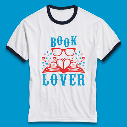 Book Lover Reading Lover Bookish Bookworm Booktroverts Ringer T Shirt