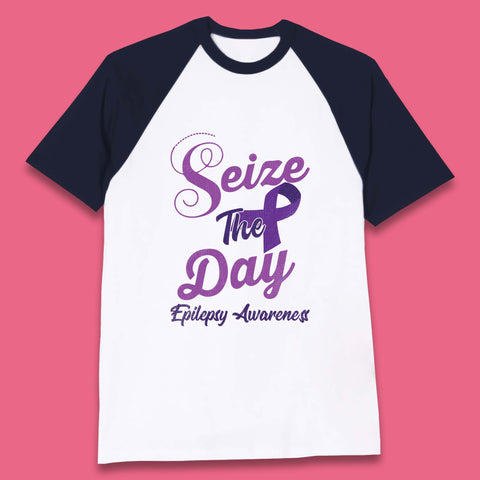 Seize the Day Epilepsy Awareness Baseball T-Shirt