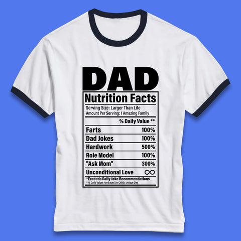 Dad Nutrition Fact Ringer T-Shirt