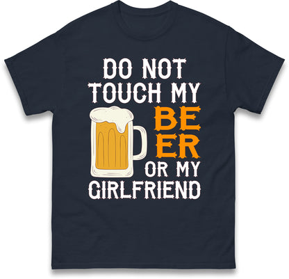 Don't Touch My Beer T-Shirt