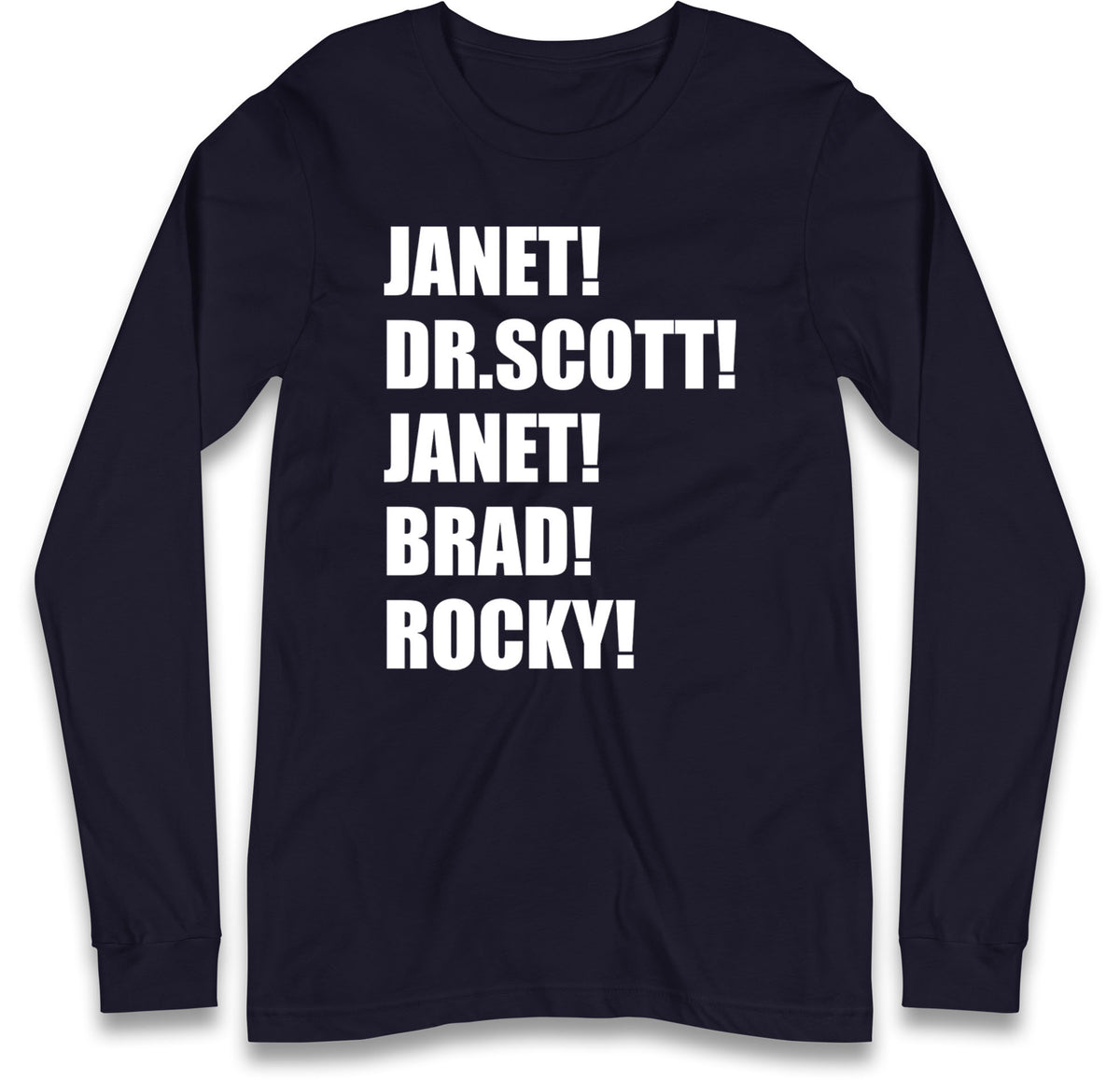 Janet! Dr. Scott! Janet! Brad! Rocky! Womens T Shirt