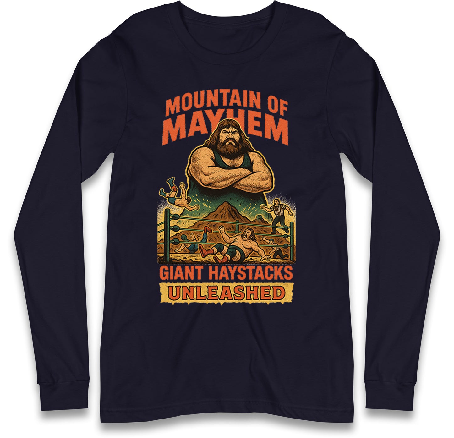 Giant Haystacks Long Sleeve T Shirt