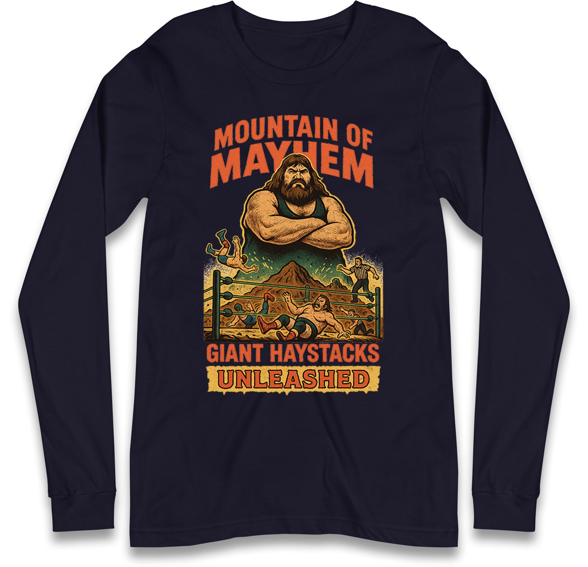 Giant Haystacks Long Sleeve T Shirt
