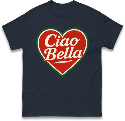 Ciao Bella T Shirt