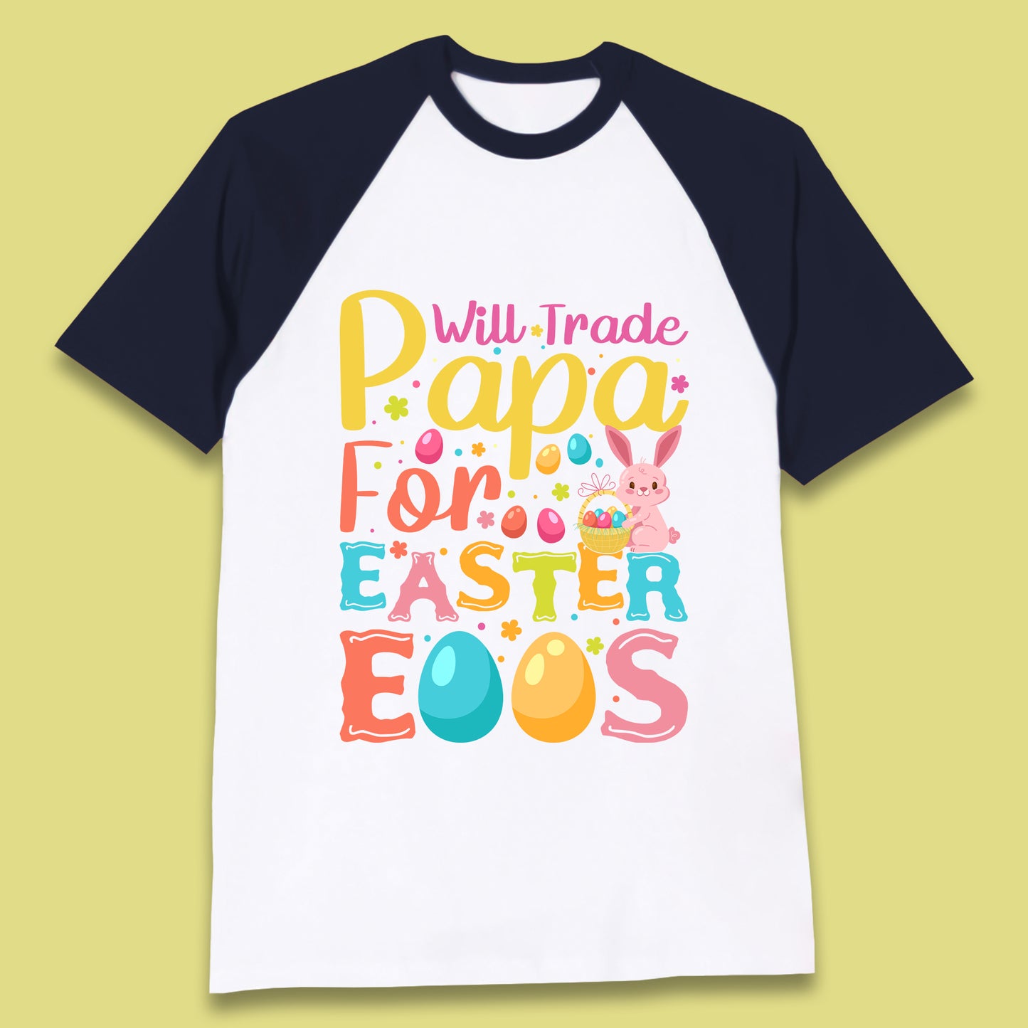 Papa For Easter Eggs Baseball T-Shirt