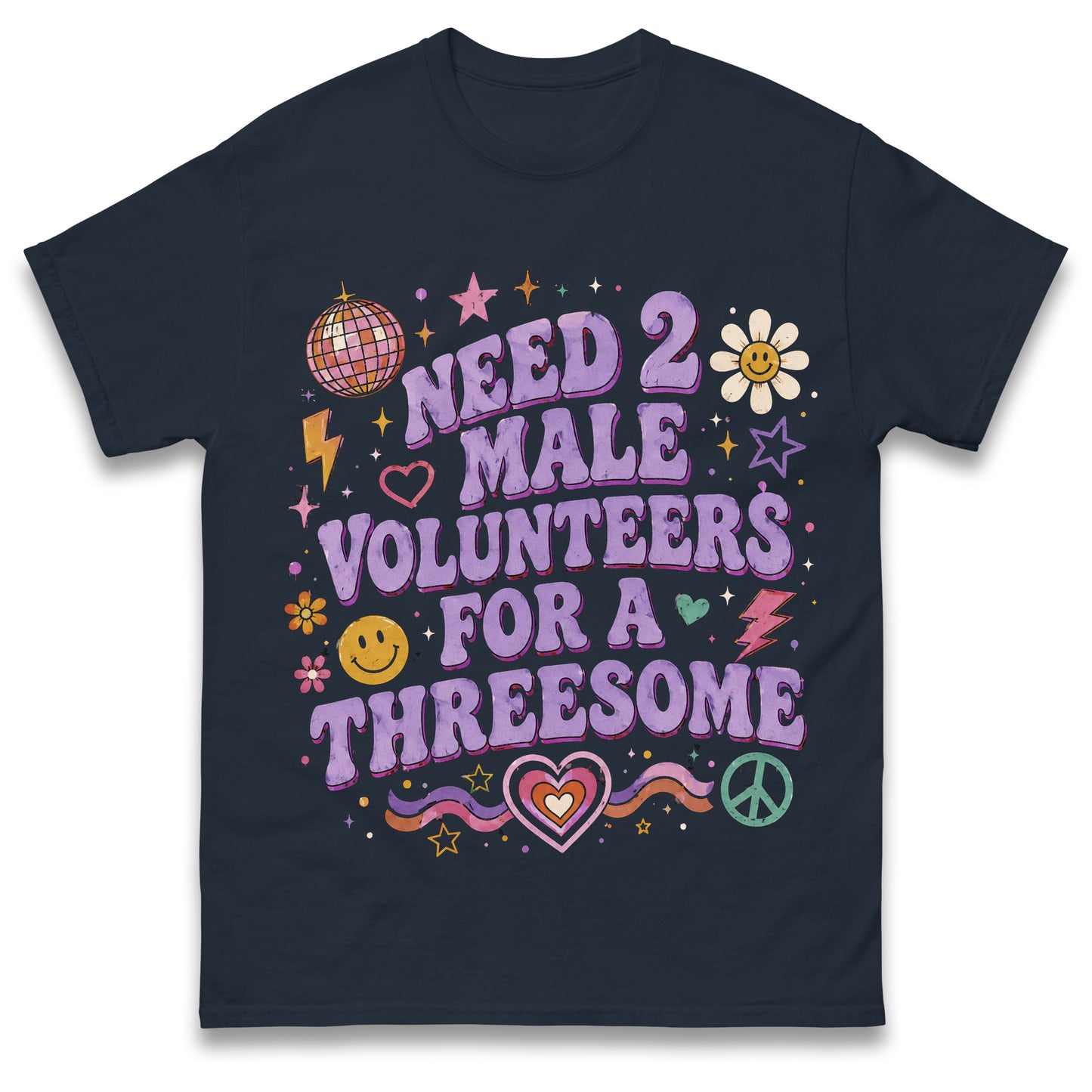 Need 2 Male Volunteers or a Threesome Shirt Single Woman Dirty Humour T Shirt Inappropriate Raunch Shirt Funny Womens Gift