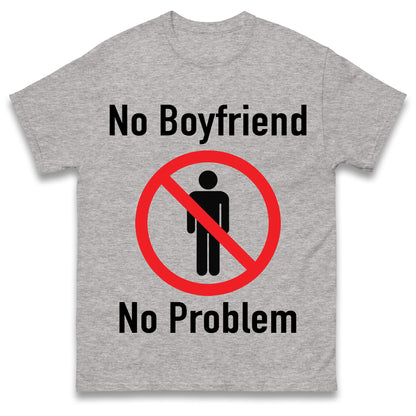 No Boyfriend No Problem Tate McRae T Shirt
