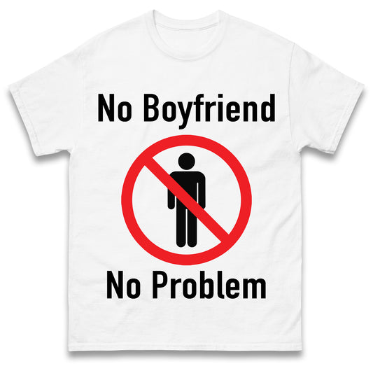 No Boyfriend No Problem Tate McRae T Shirt