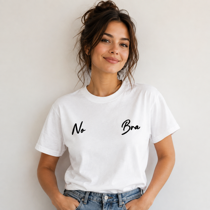 No Bra T Shirt