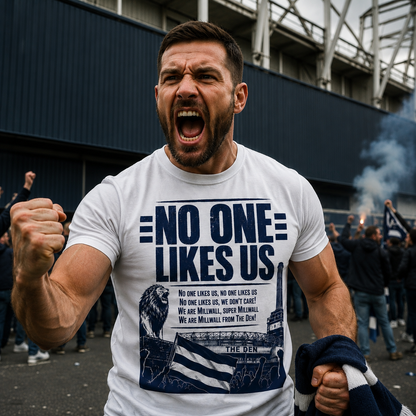 No One Likes Us Millwall Shirt