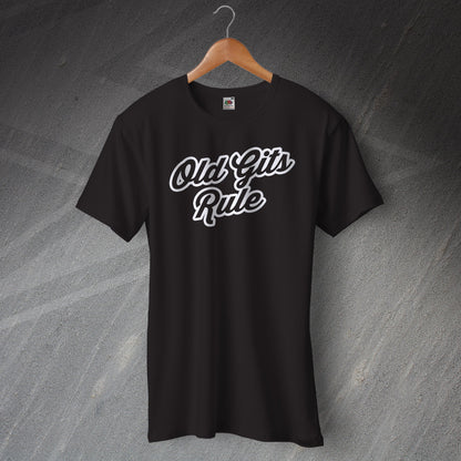 Old Gits Rule T-Shirt