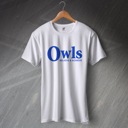 Owls Believe & Achieve T-Shirt
