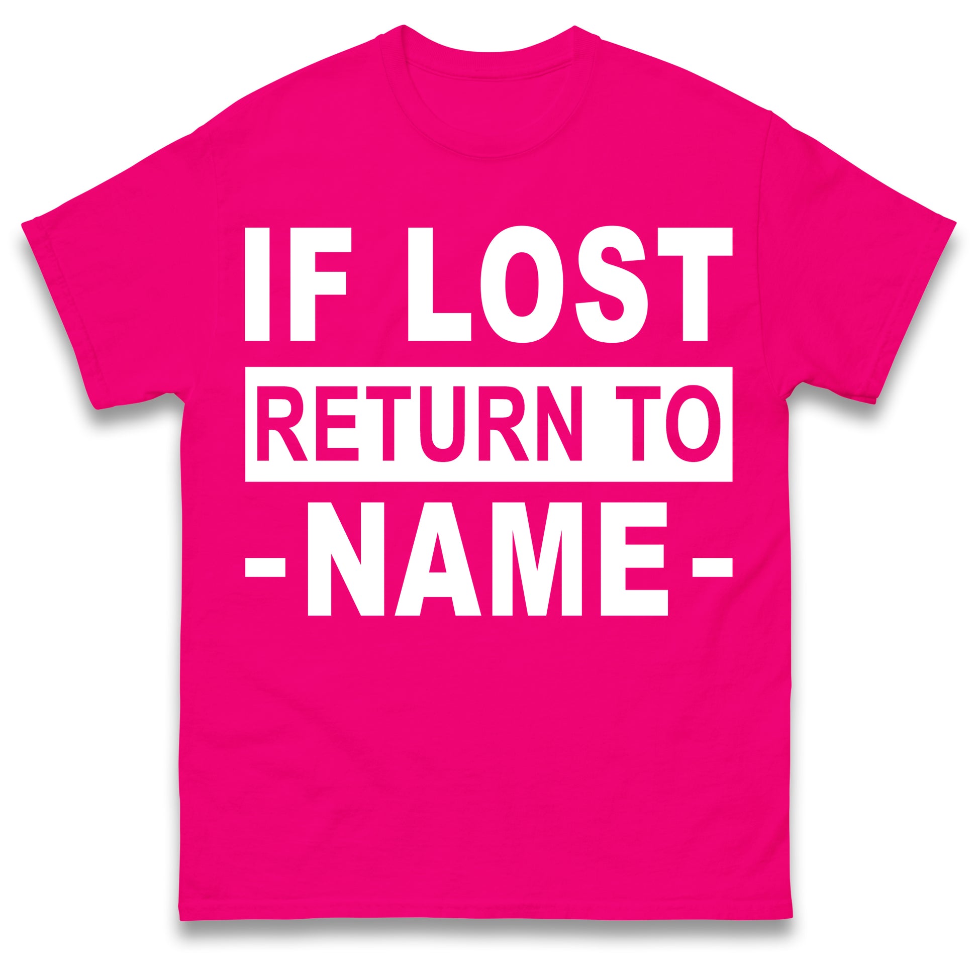 Personalised If Lost Return To Name Shirt Custom Name Shirt Matching Family Shirt Vacation Gift Shirt