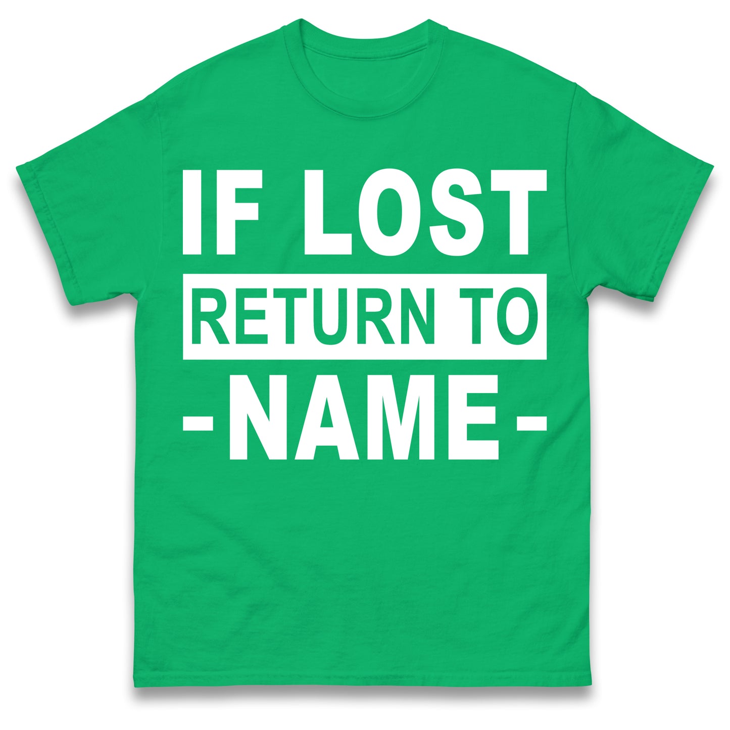Personalised If Lost Return To Name Shirt Custom Name Shirt Matching Family Shirt Vacation Gift Shirt