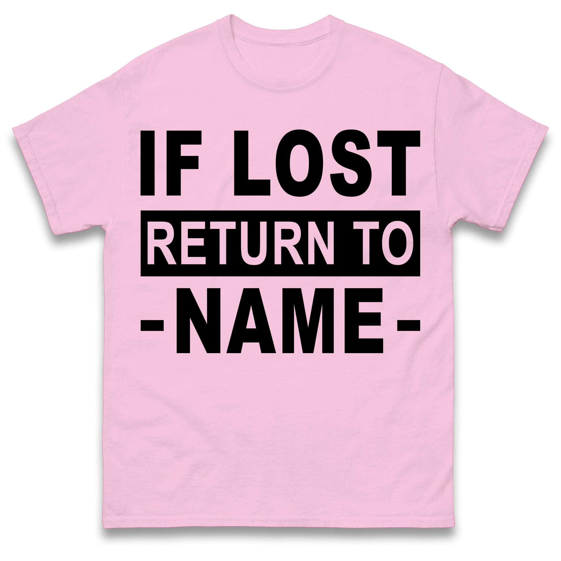 Personalised If Lost Return To Name Shirt Custom Name Shirt Matching Family Shirt Vacation Gift Shirt