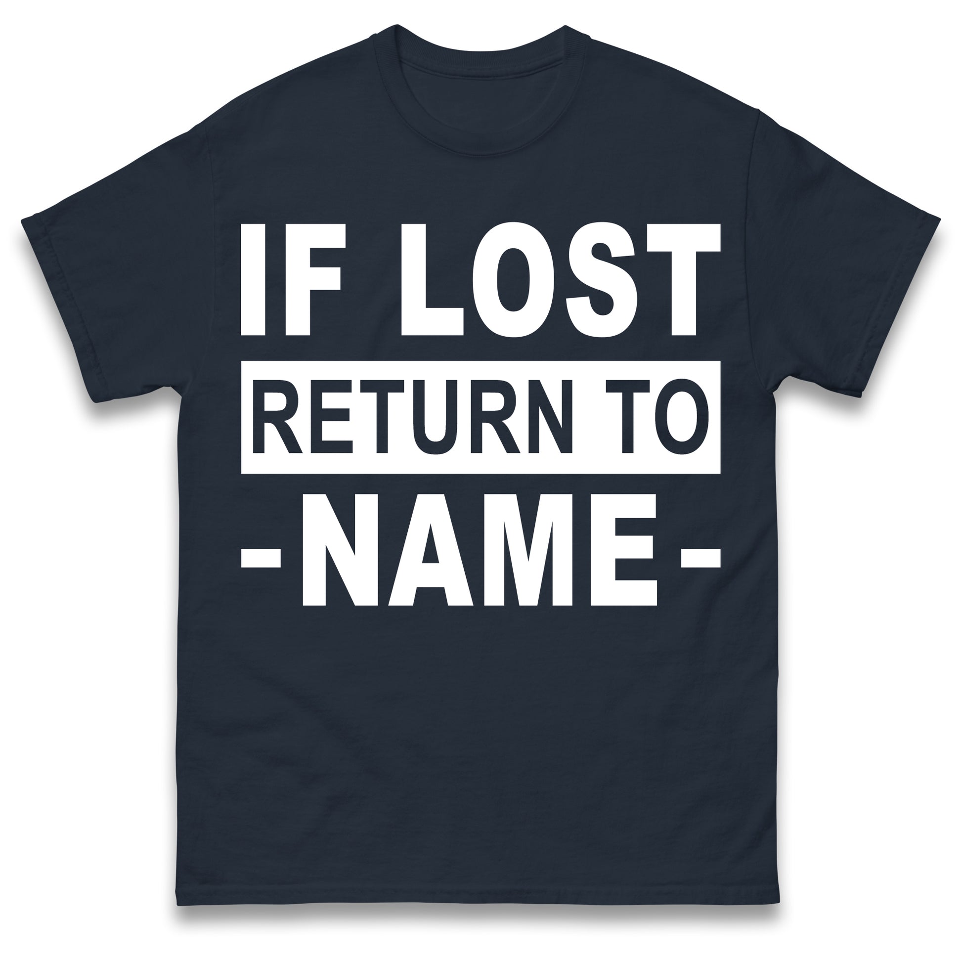 Personalised If Lost Return To Name Shirt Custom Name Shirt Matching Family Shirt Vacation Gift Shirt