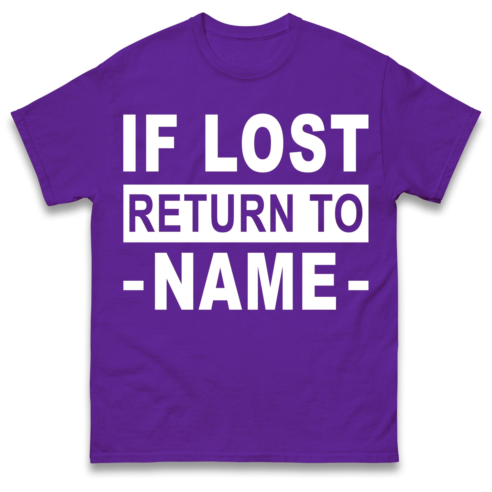 Personalised If Lost Return To Name Shirt Custom Name Shirt Matching Family Shirt Vacation Gift Shirt