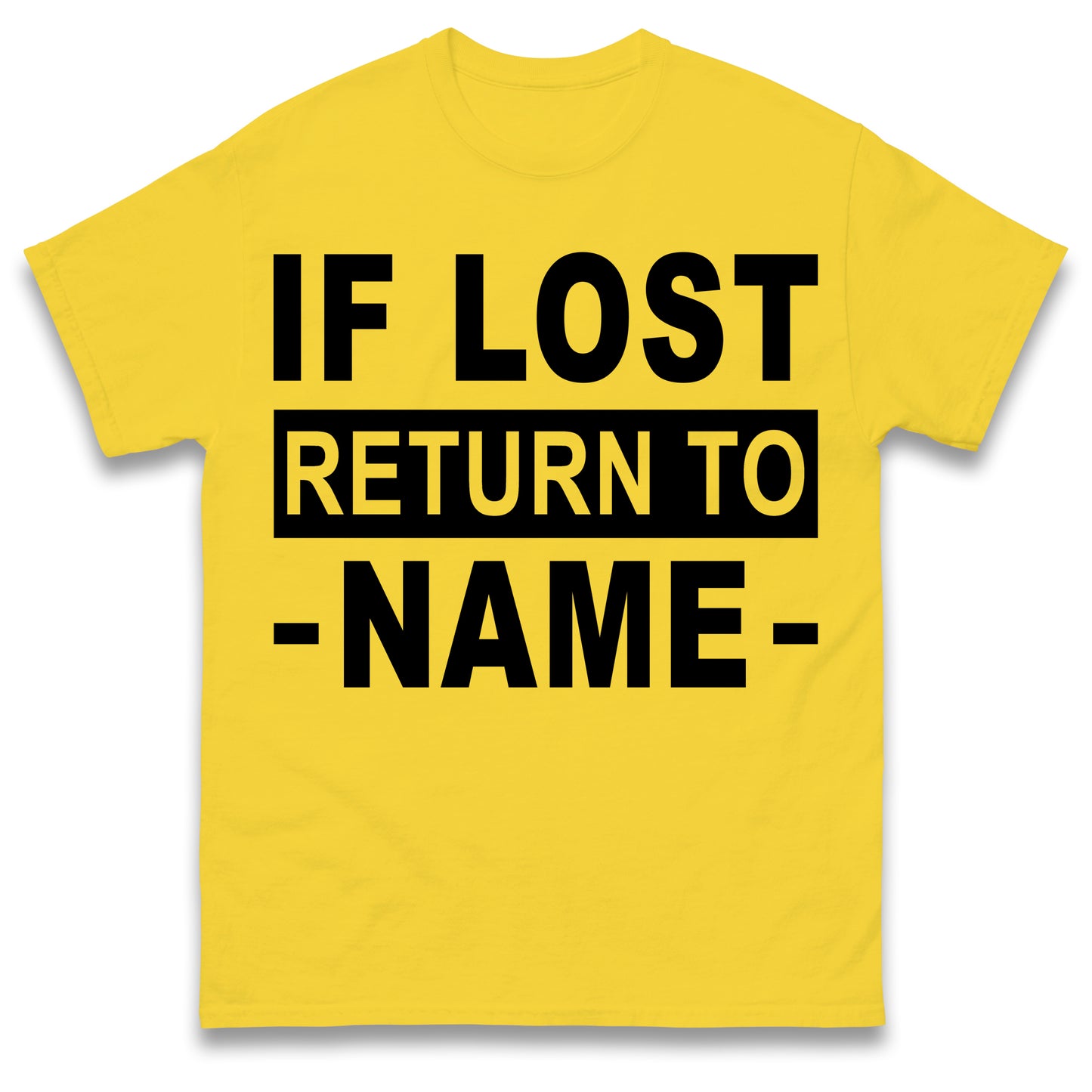 Personalised If Lost Return To Name Shirt Custom Name Shirt Matching Family Shirt Vacation Gift Shirt