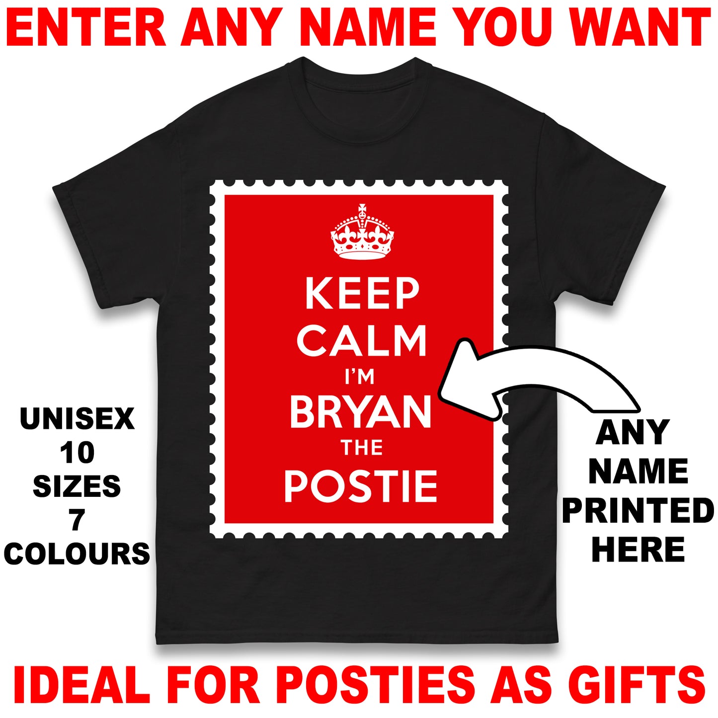 Personalised Keep Calm I'm The Postie Unisex T Shirt with any Name