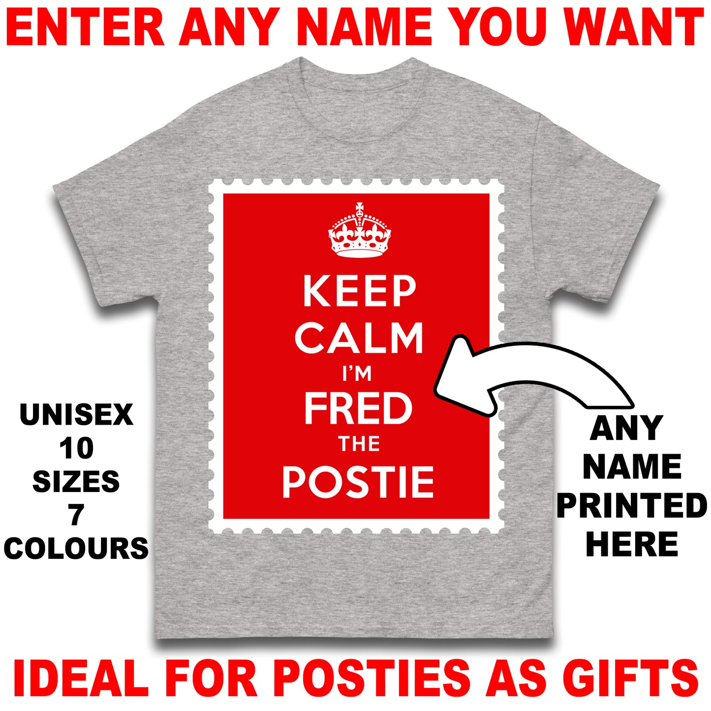 Personalised Keep Calm I'm The Postie Unisex T Shirt with any Name