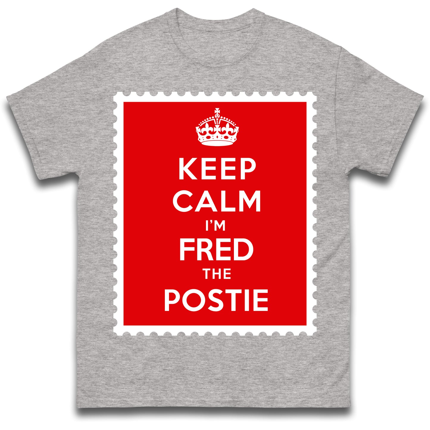 Personalised Keep Calm I'm The Postie Unisex T Shirt with any Name