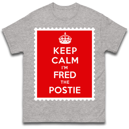Personalised Keep Calm I'm The Postie Unisex T Shirt with any Name