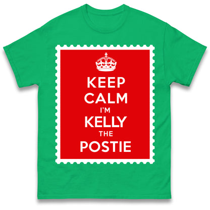 Personalised Keep Calm I'm The Postie Unisex T Shirt with any Name