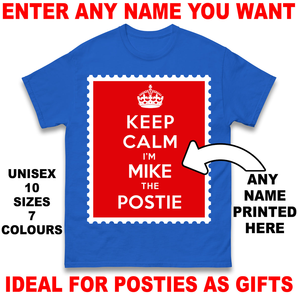 Personalised Keep Calm I'm The Postie Unisex T Shirt with any Name