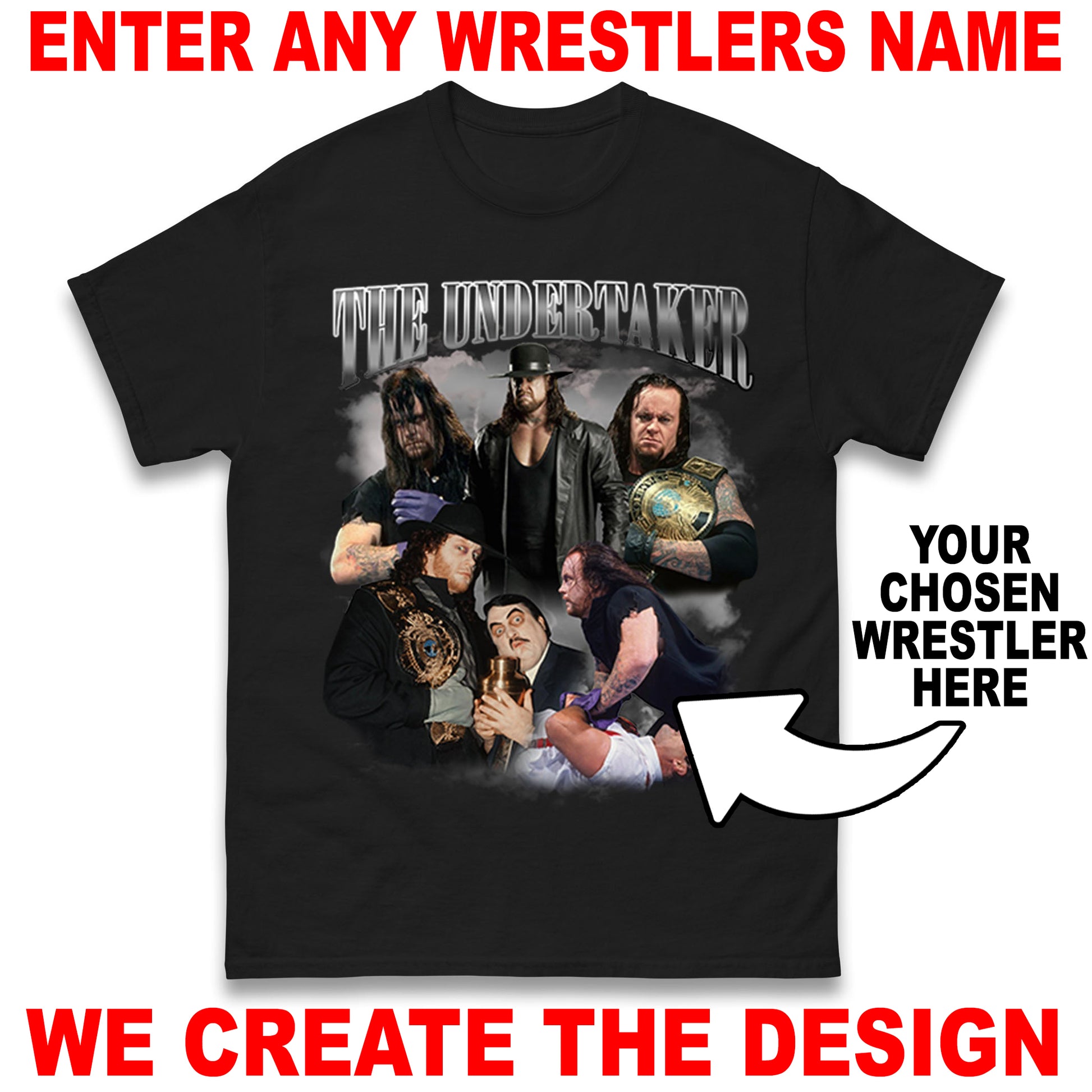Custom Wrestling Bootleg Unisex T-Shirt Based on Any Wrestler You Name