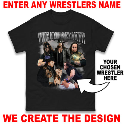 Custom Wrestling Bootleg Unisex T-Shirt Based on Any Wrestler You Name