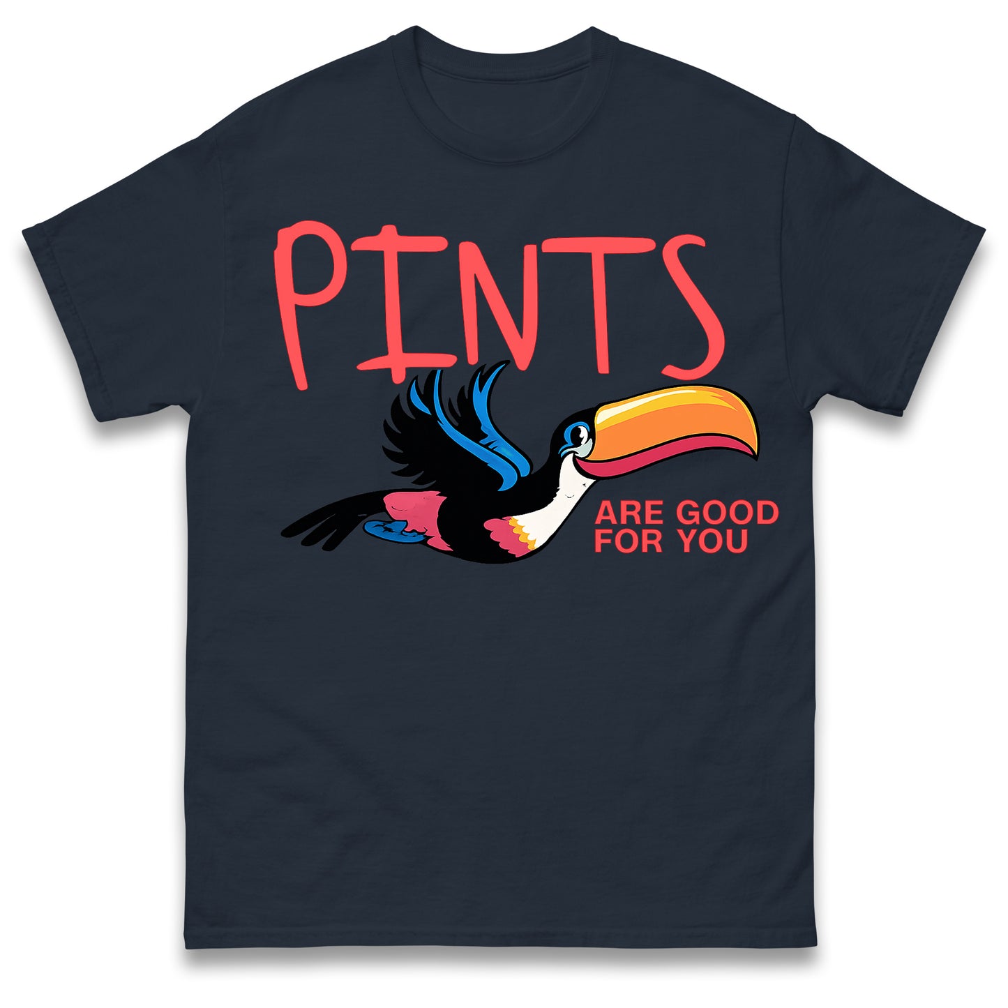 Pints are Good for You T Shirt
