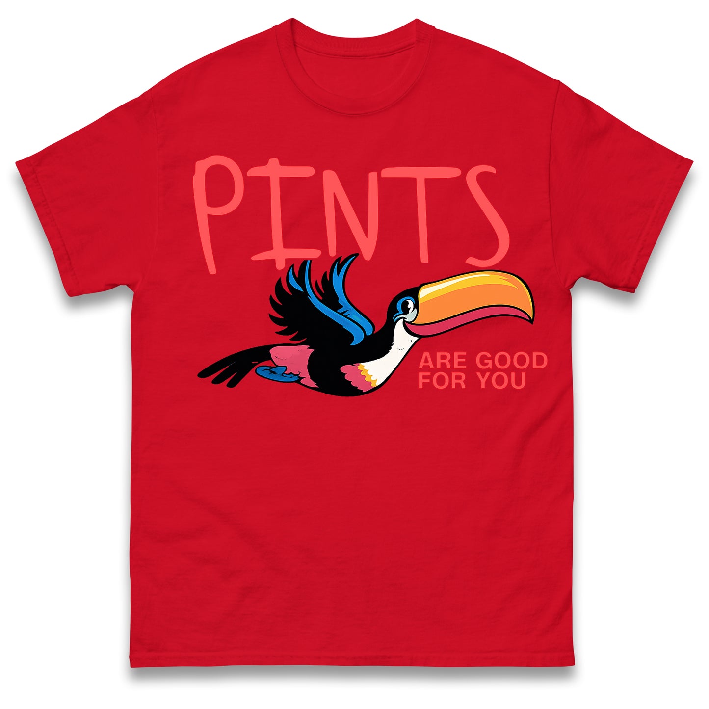 Pints are Good for You T Shirt
