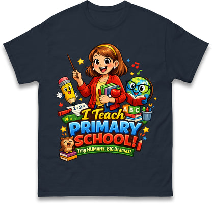 Primary School Teacher T Shirt