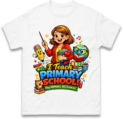 Primary School Teacher T Shirt