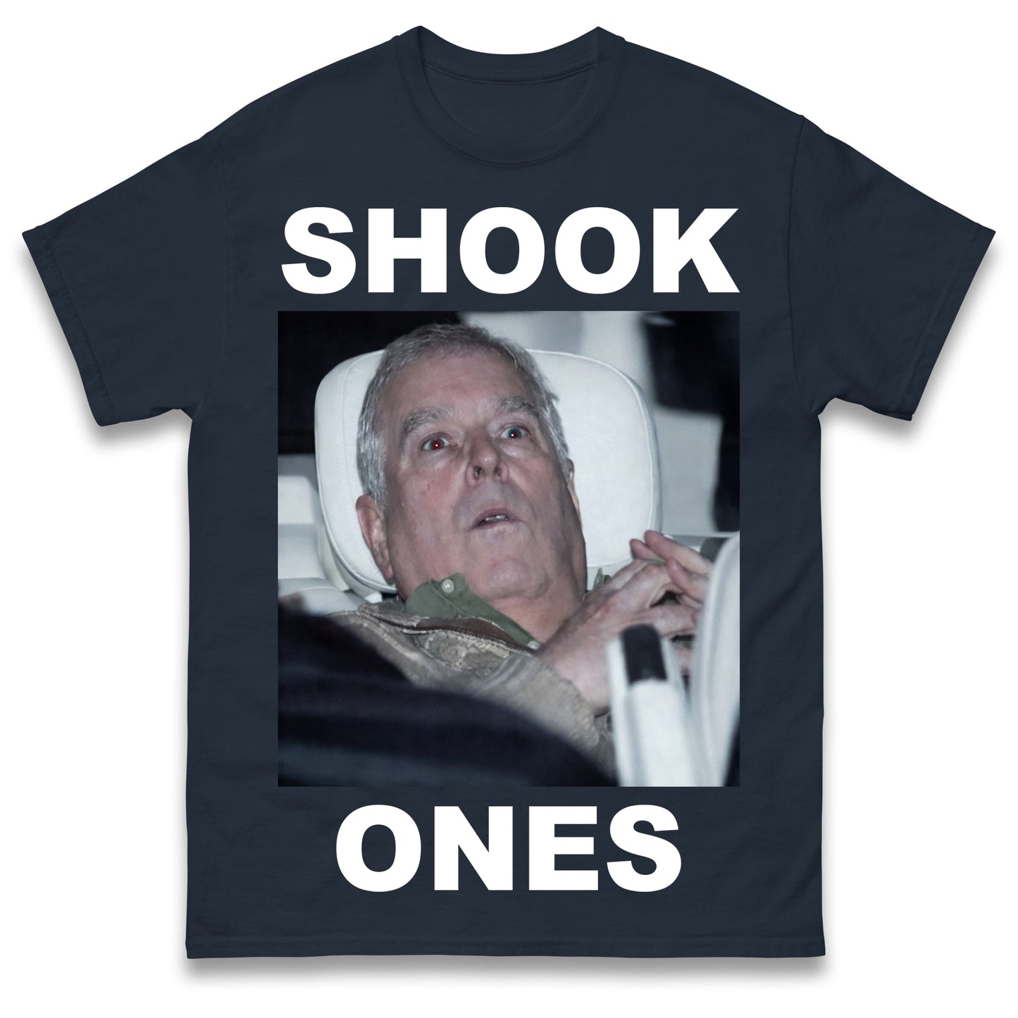 Prince Andrew Shook Ones Funny Royal Family T Shirt