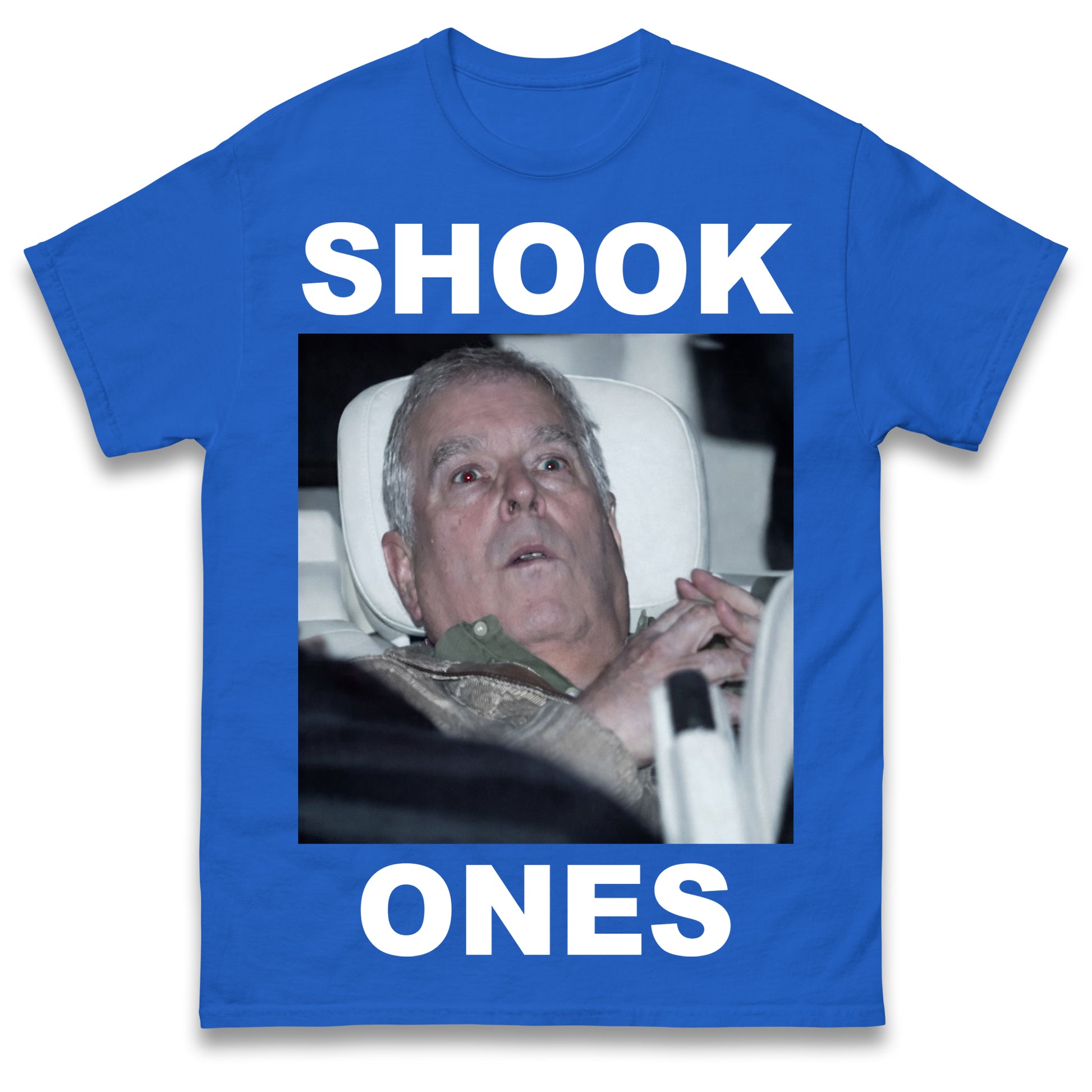 Prince Andrew Shook Ones Funny Royal Family T Shirt