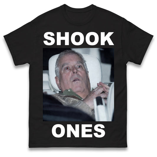 Prince Andrew Shook Ones Funny Royal Family T Shirt