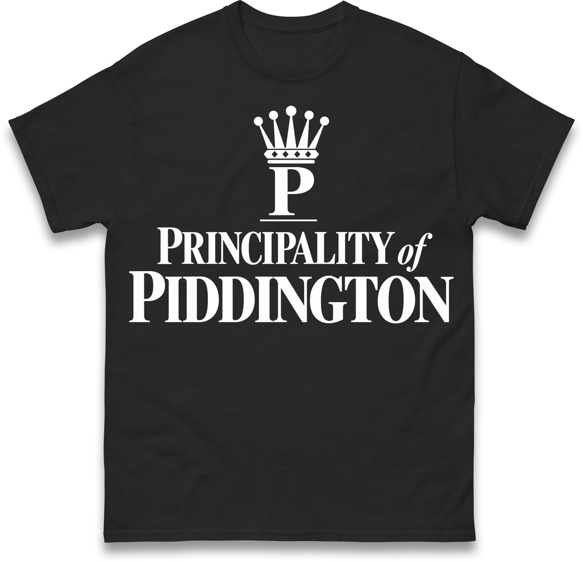 Principality of Piddington T Shirt