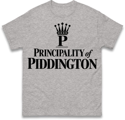 Principality of Piddington T Shirt