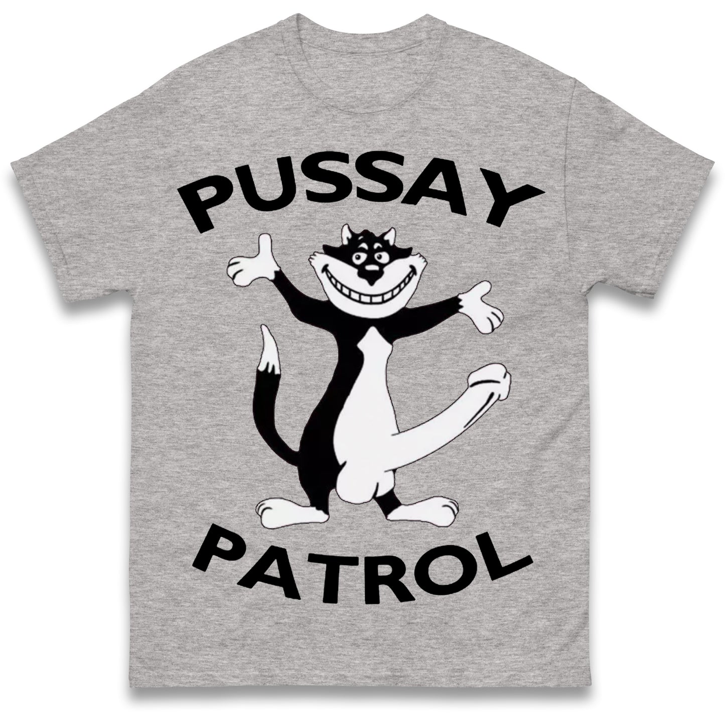 Pussay Patrol T Shirt