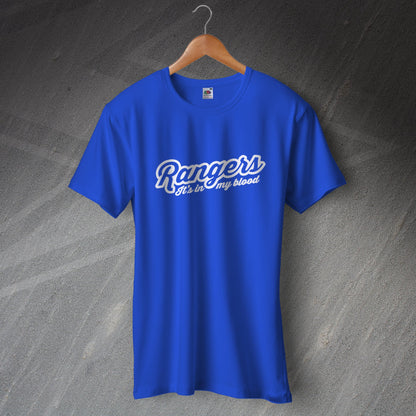 Rangers It's In My Blood T-Shirt