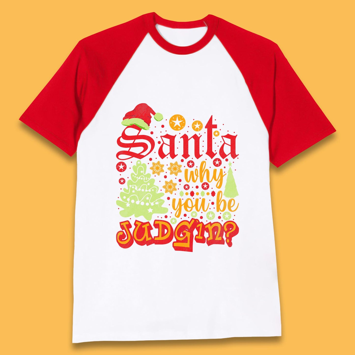 christmas santa why you be judgin funny quotes t shirt