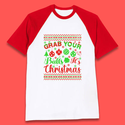 grab your balls christmas funny baseball t shirt