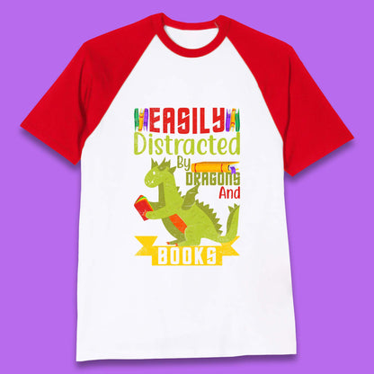Easily Distracted By Dragons & Books Baseball T-Shirt