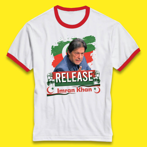 Release Imran Khan Prisoner No 804 Nation Stand With Imran Khan Pakistan Behind You Skipper Ringer T Shirt