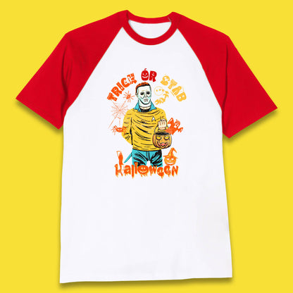 Trick Or Stab Halloween Michael Myers Stab Trek Trick Or Treat Baseball T Shirt
