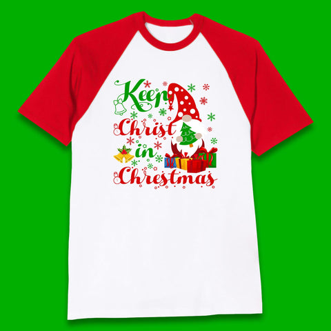 Keep Christ In Christmas Xmas Gnome Holding Tree Faith Christmas Baseball T Shirt