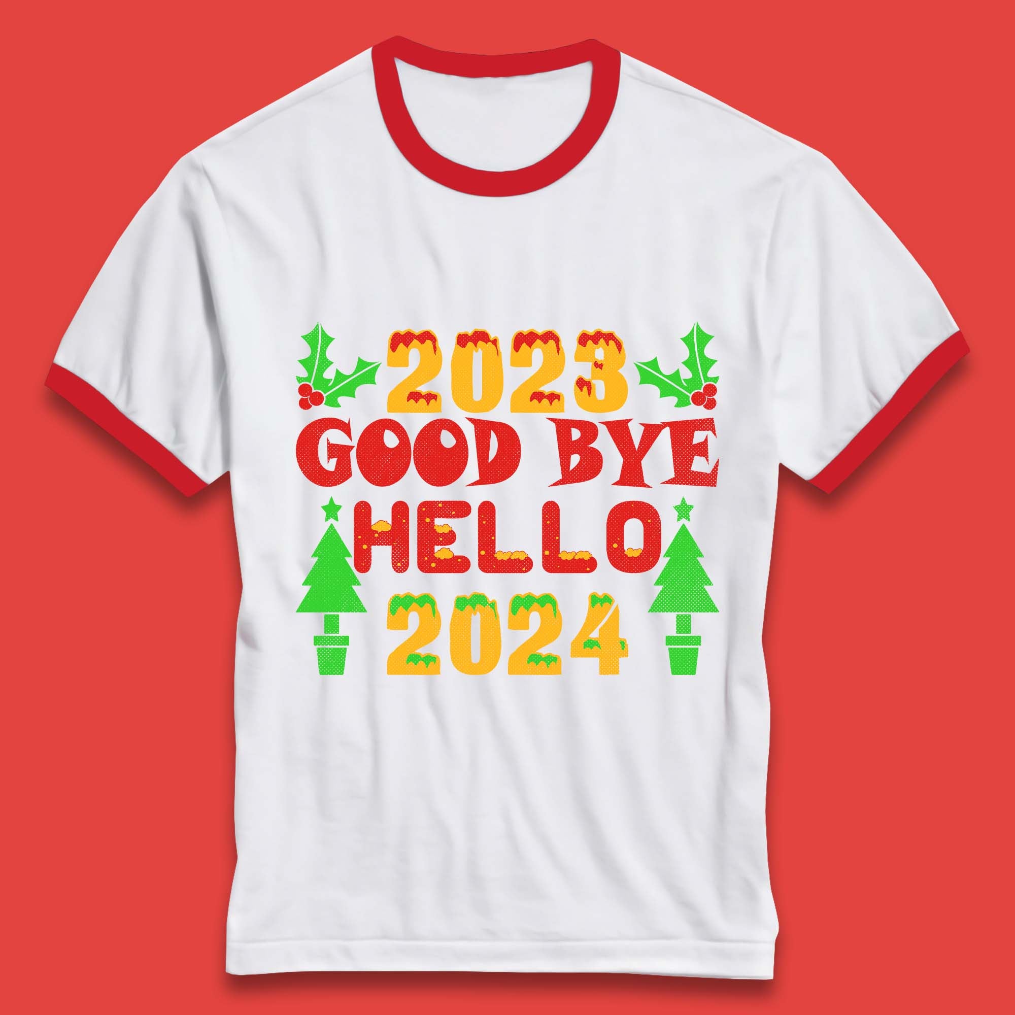 2023 Good Bye Hello 2024 Ringer T-Shirt