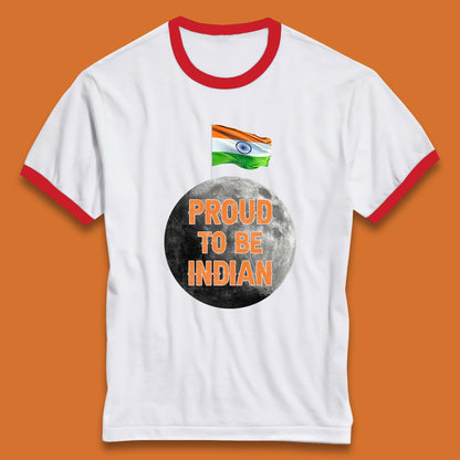 Proud To Be Indian Soft Landing To The Moon Chandrayaan-3 India On The Moon Ringer T Shirt
